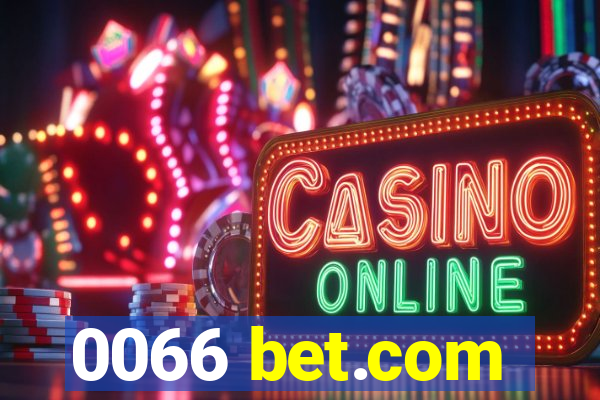 0066 bet.com